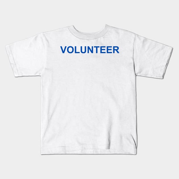 Volunteer - Blue Kids T-Shirt by DIYitCREATEit
